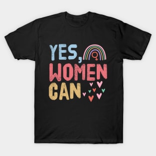 Yes Women CAN! T-Shirt